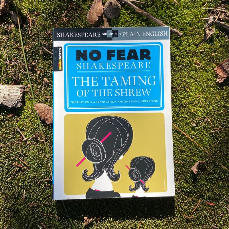 The Taming of the Shrew (No Fear Shakespeare)