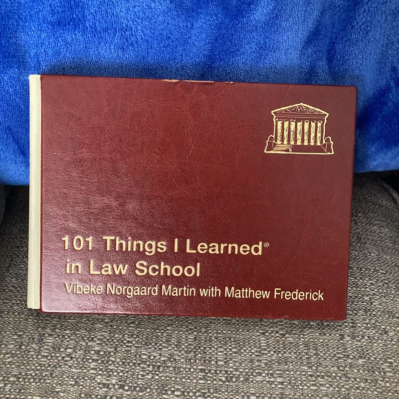 101 Things I Learned ® in Law School
