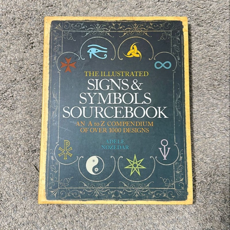The Illustrated Signs and Symbols Sourcebook