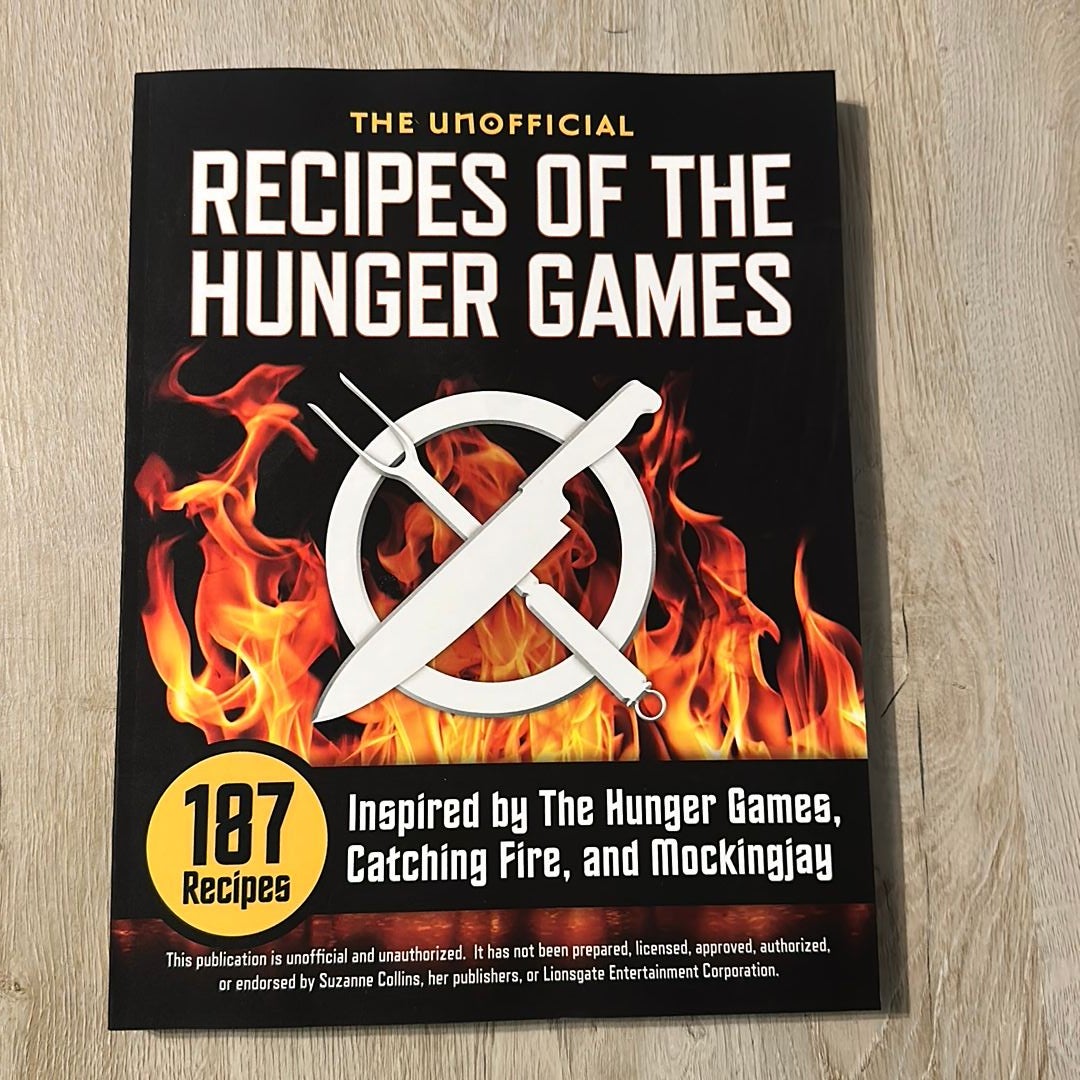 Unofficial Recipes of the Hunger Games