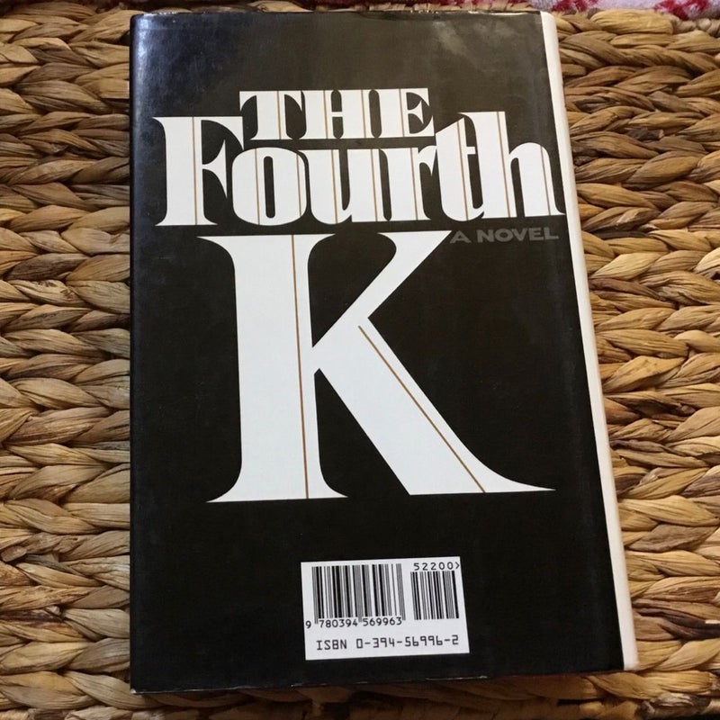 The Fourth K