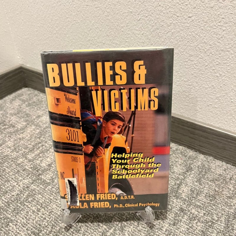 Bullies and Victims