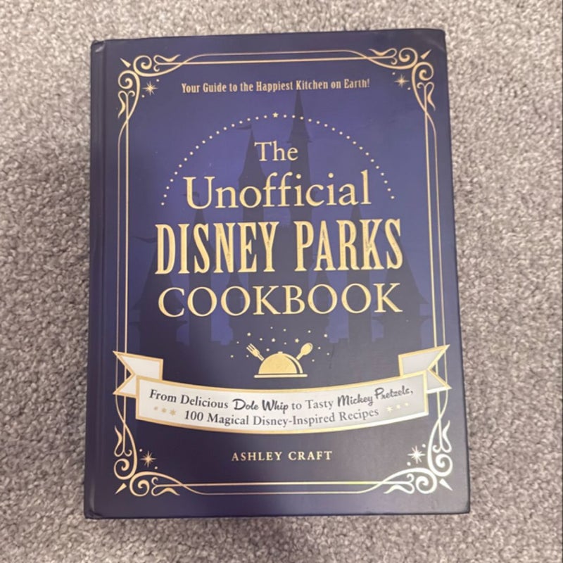 The Unofficial Disney Parks Cookbook