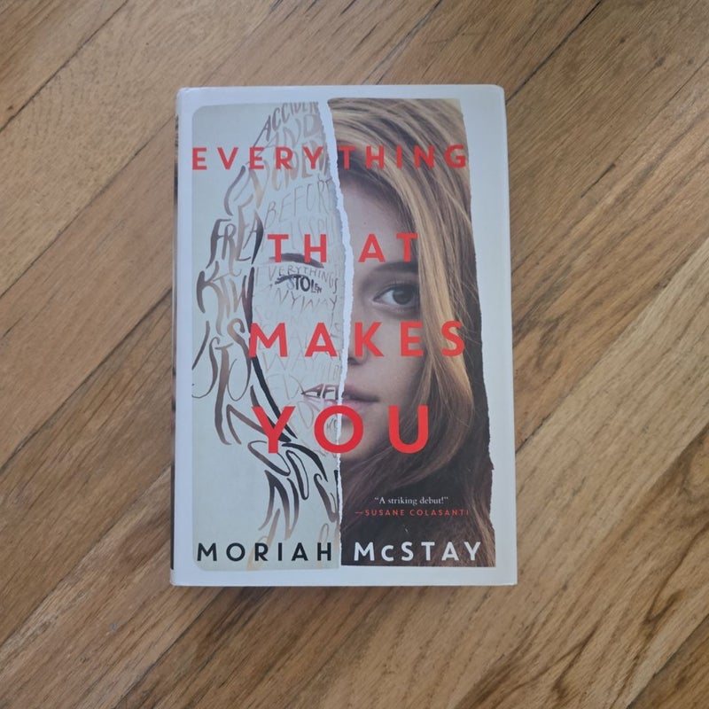 Everything That Makes You