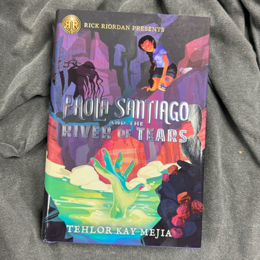 Paola Santiago and the River of Tears (a Paola Santiago Novel)