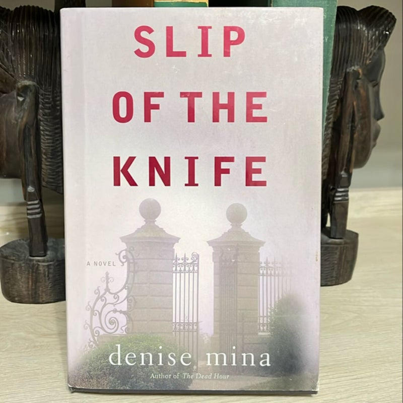 Slip of the Knife