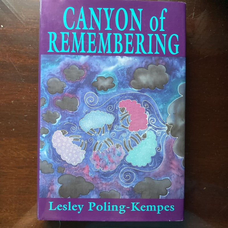 The Canyon of Remembering