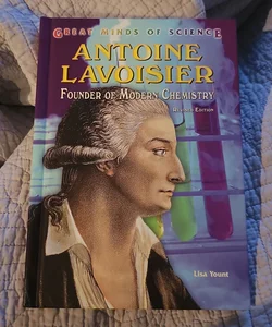 Antoine Lavoisier*