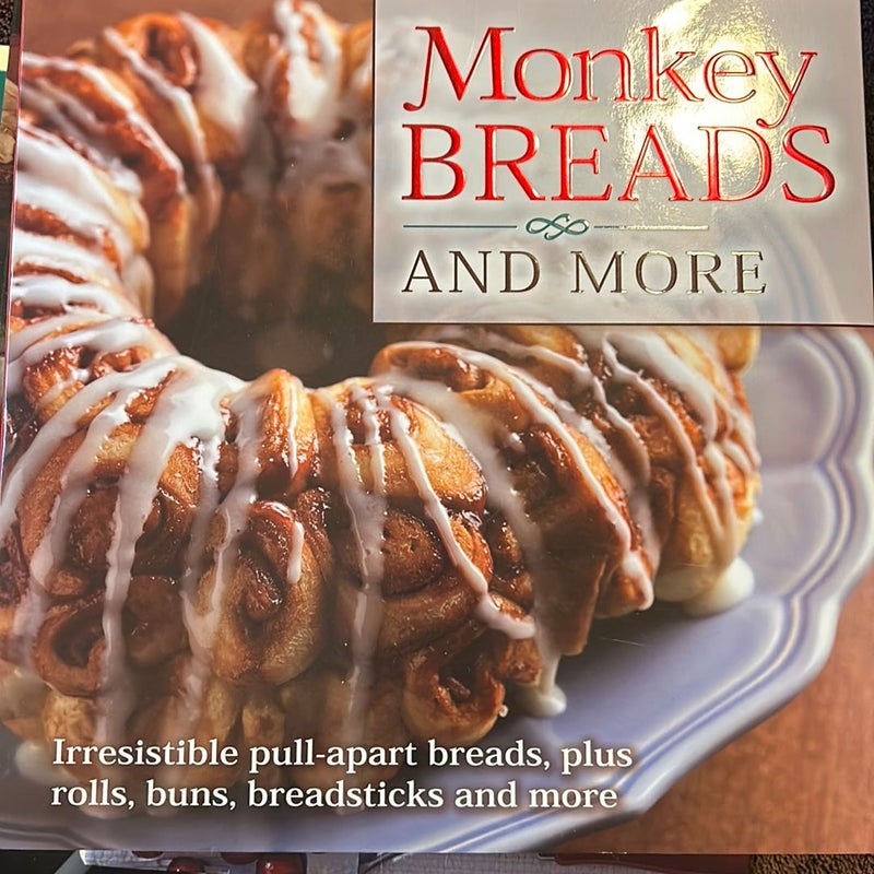 Monkey Breads and More