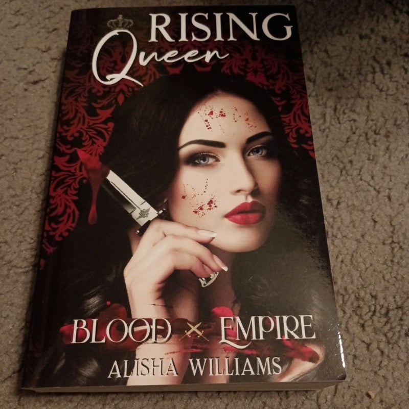 Rising Queen (Blood Empire Book One)