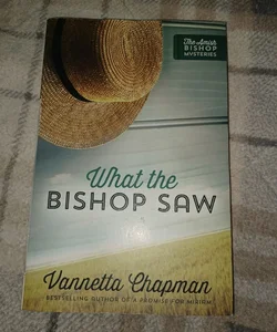 What the Bishop Saw