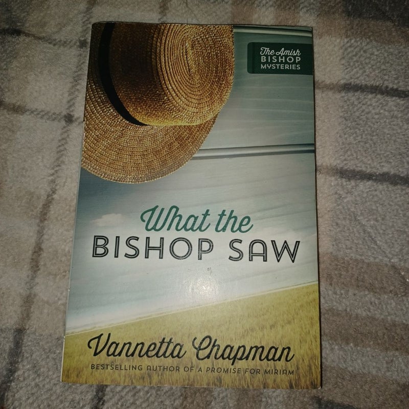 What the Bishop Saw