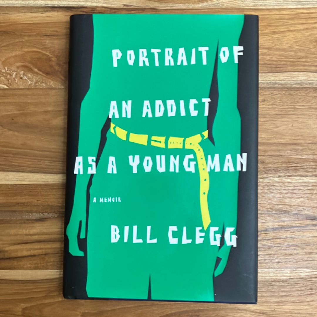 Portrait of an Addict as a Young Man