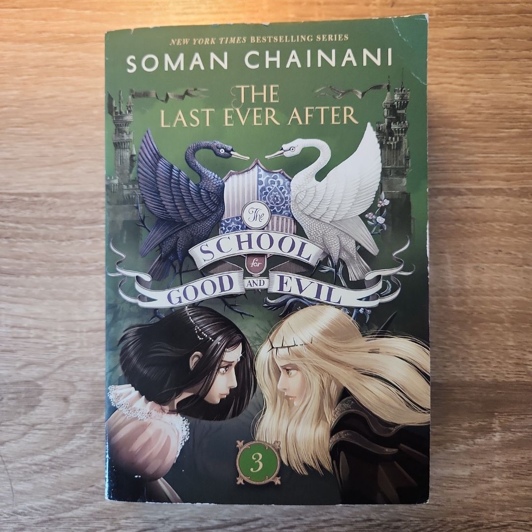 The School for Good and Evil #3: the Last Ever After