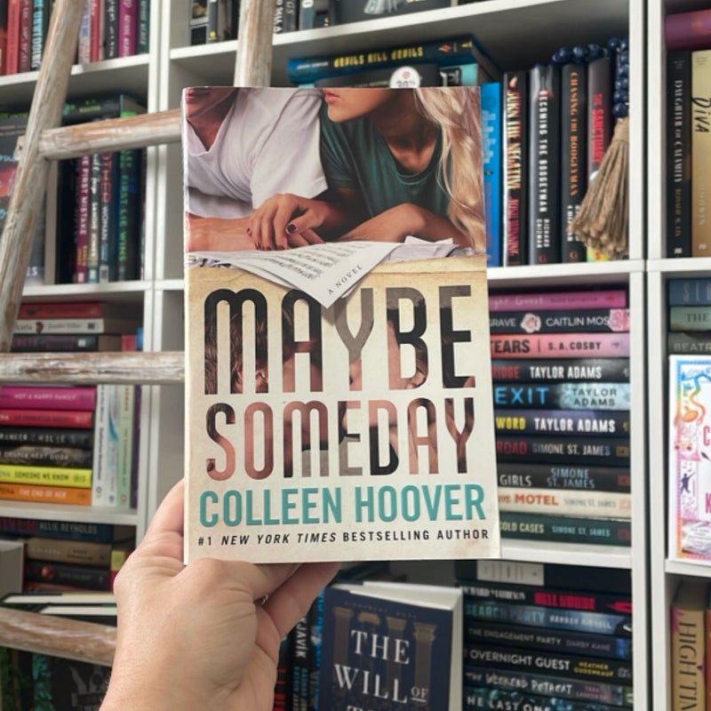 Maybe Someday