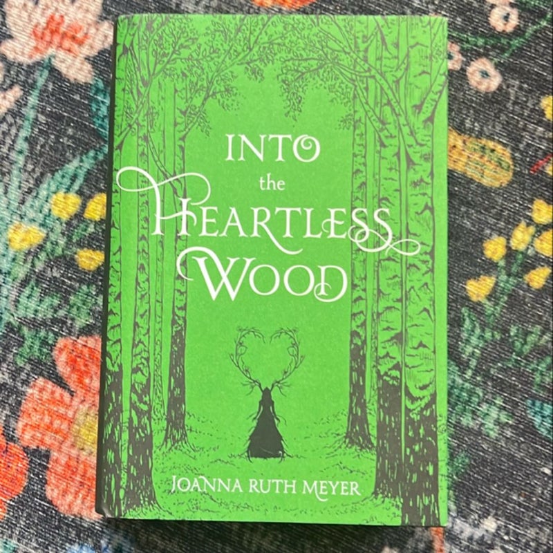 Into the Heartless Wood