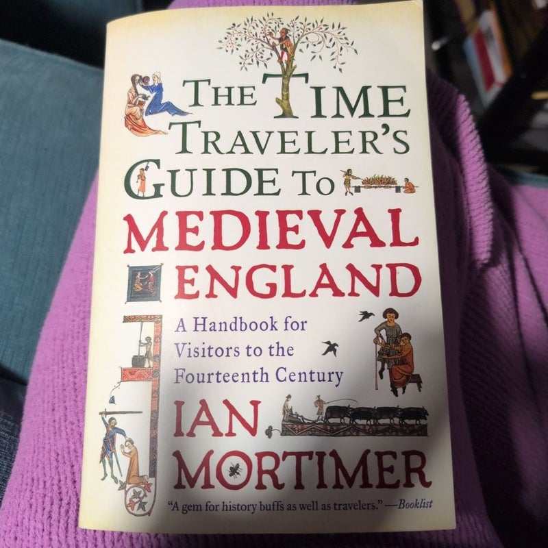 The Time Traveler's Guide to Medieval England