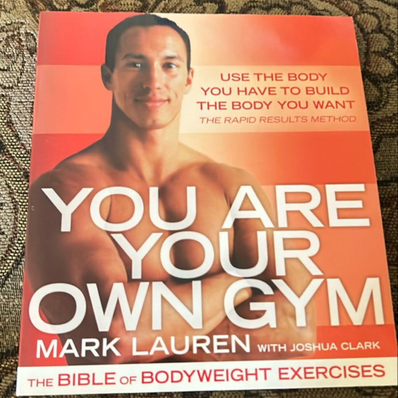 You Are Your Own Gym