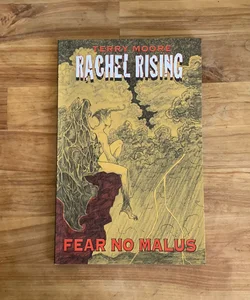 Rachel Rising, Vol. 2: Fear No Malus
