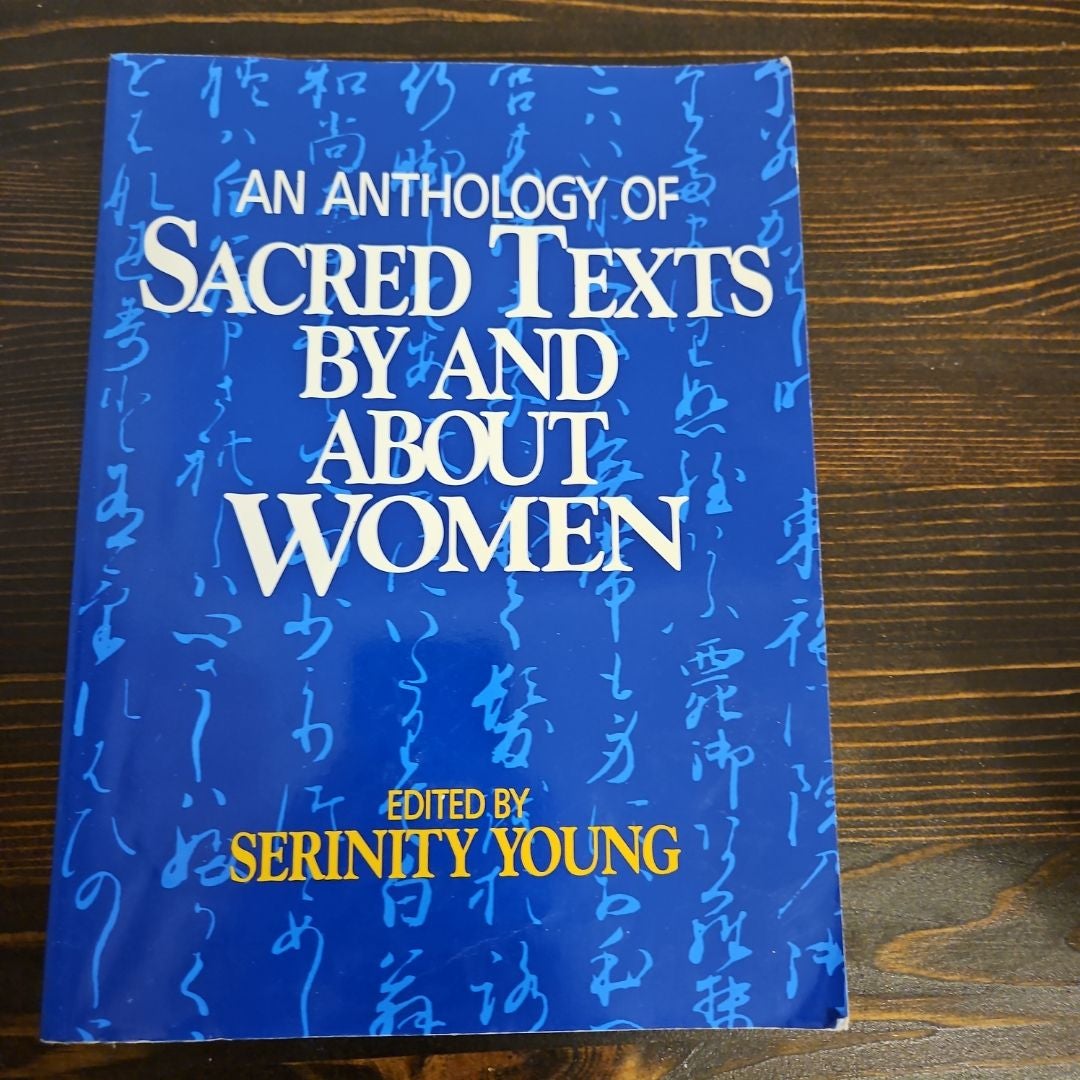 An Anthology of Sacred Texts by and about Women