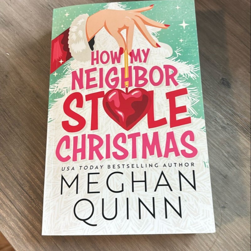 How My Neighbor Stole Christmas