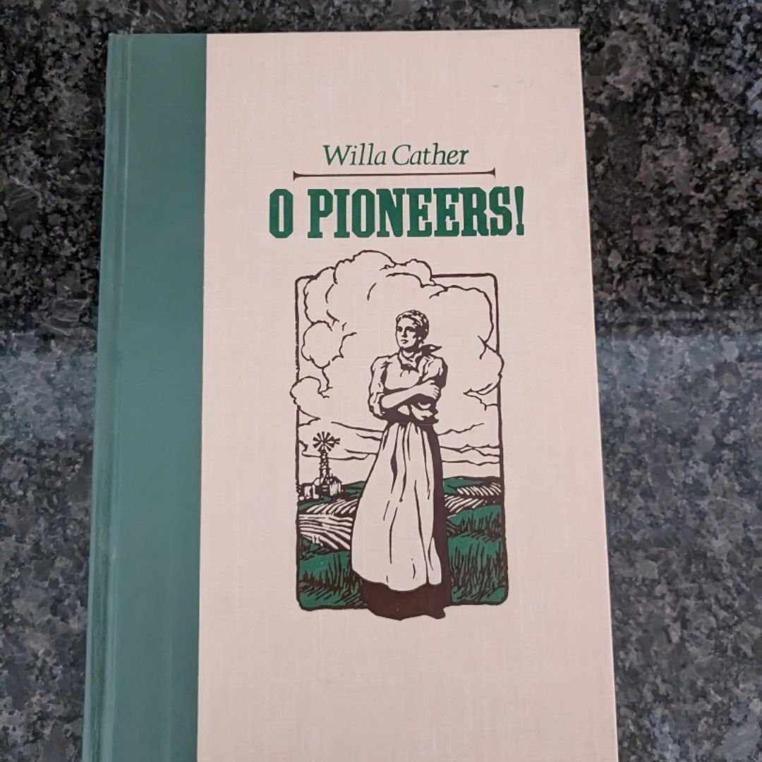 O Pioneers!
