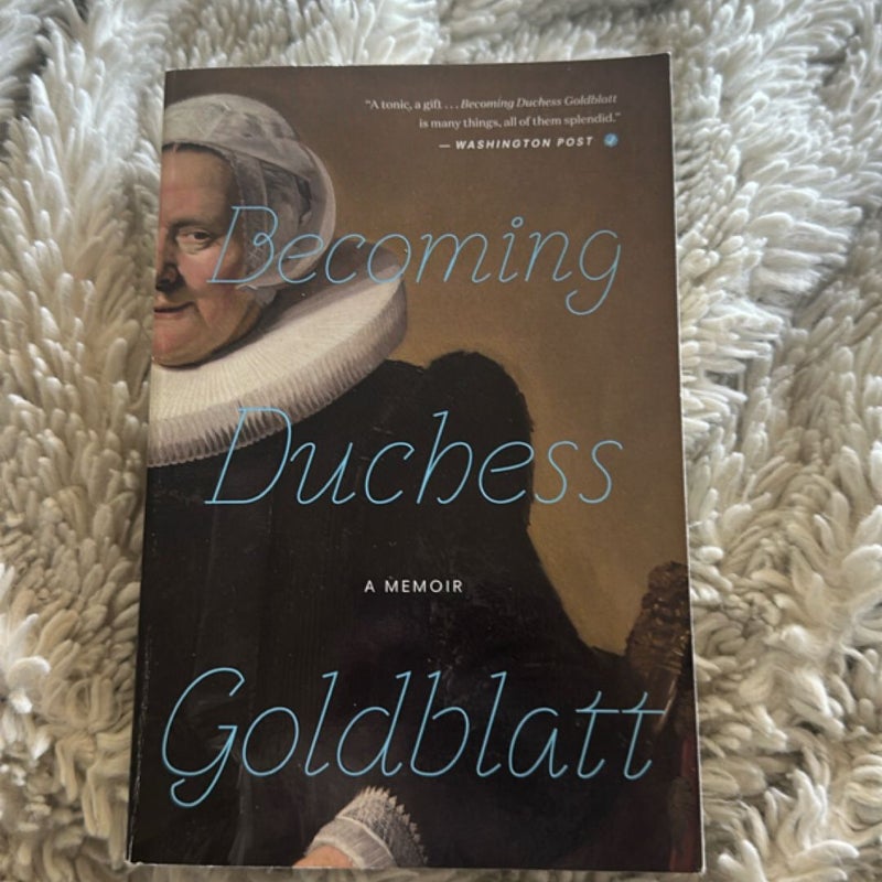 Becoming Duchess Goldblatt