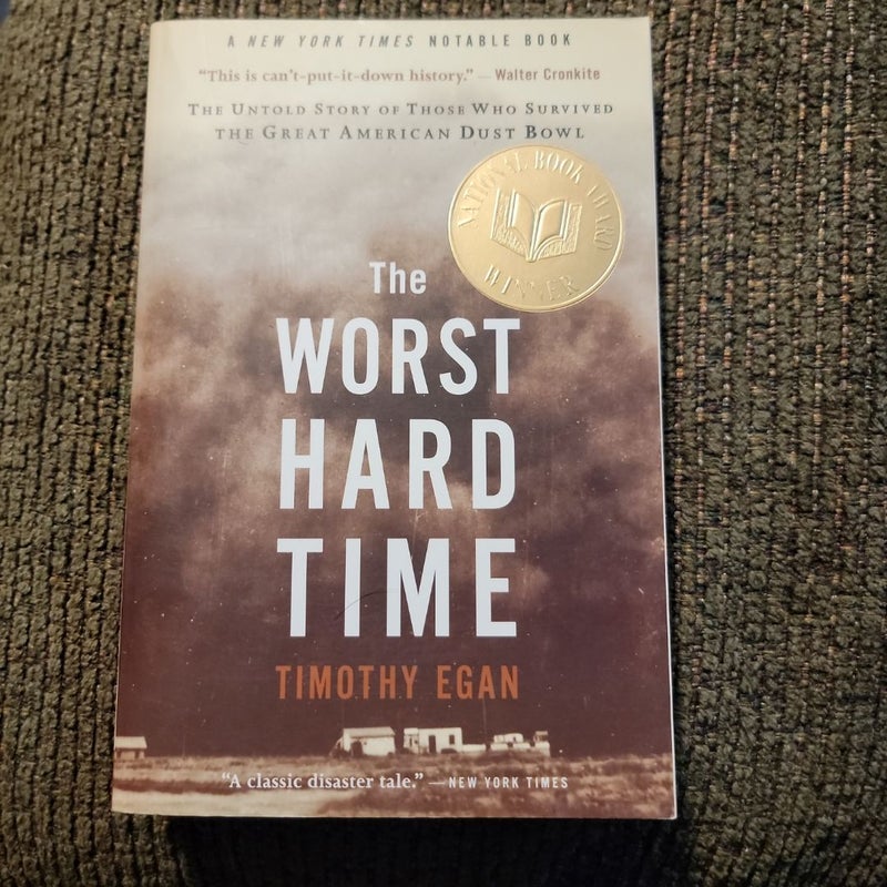 The Worst Hard Time