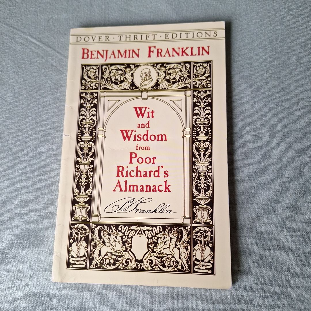 Wit and Wisdom from Poor Richard's Almanack