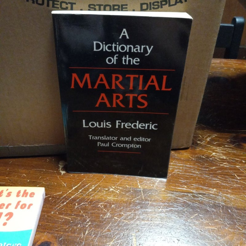 A dictionary of the martial arts 
