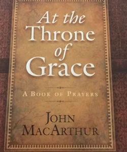 At the Throne of Grace