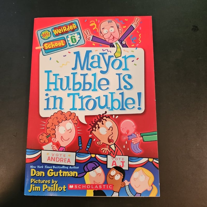 Mayor Hubble is Trouble