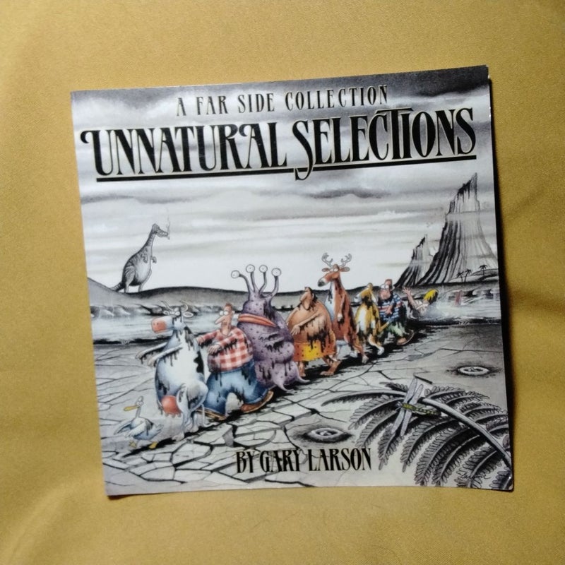 Unnatural Selections
