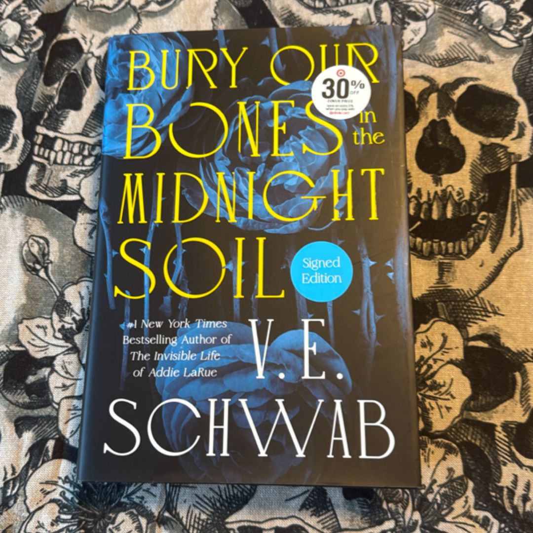 Bury Our Bones in the Midnight Soil