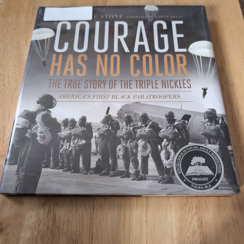 Courage Has No Color, the True Story of the Triple Nickles