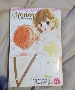 Honey So Sweet, Vol. 6