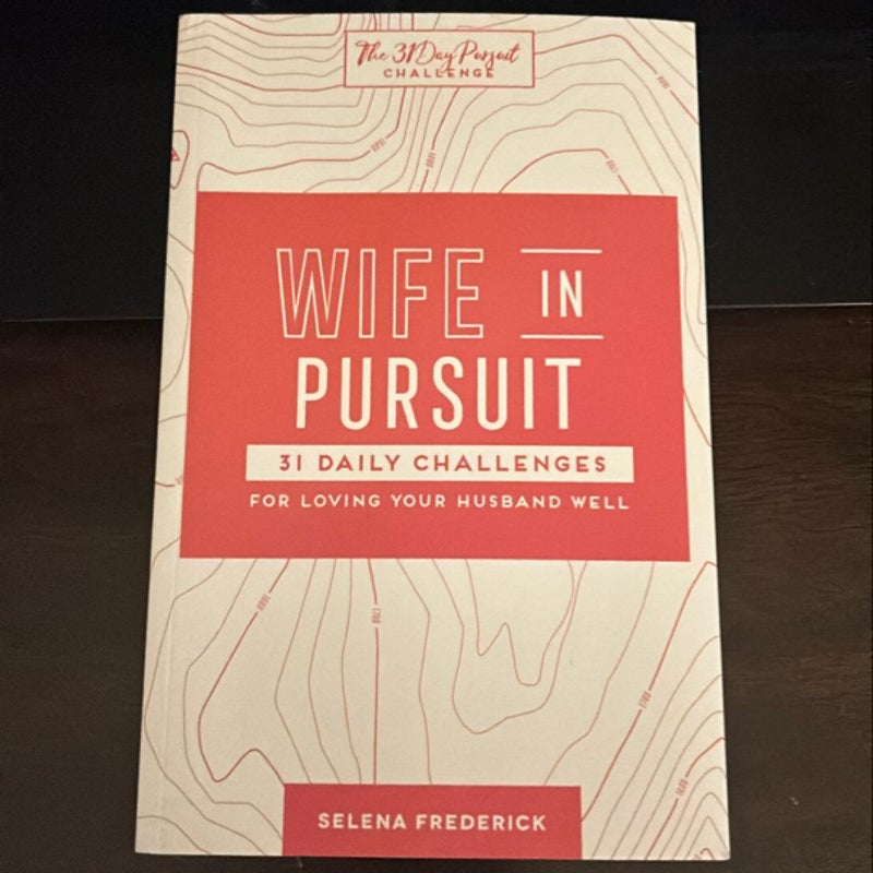 Wife in Pursuit
