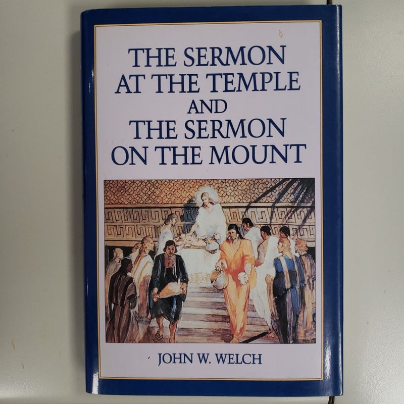 The Sermon at the Temple and the Sermon on the Mount