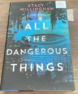 All the Dangerous Things