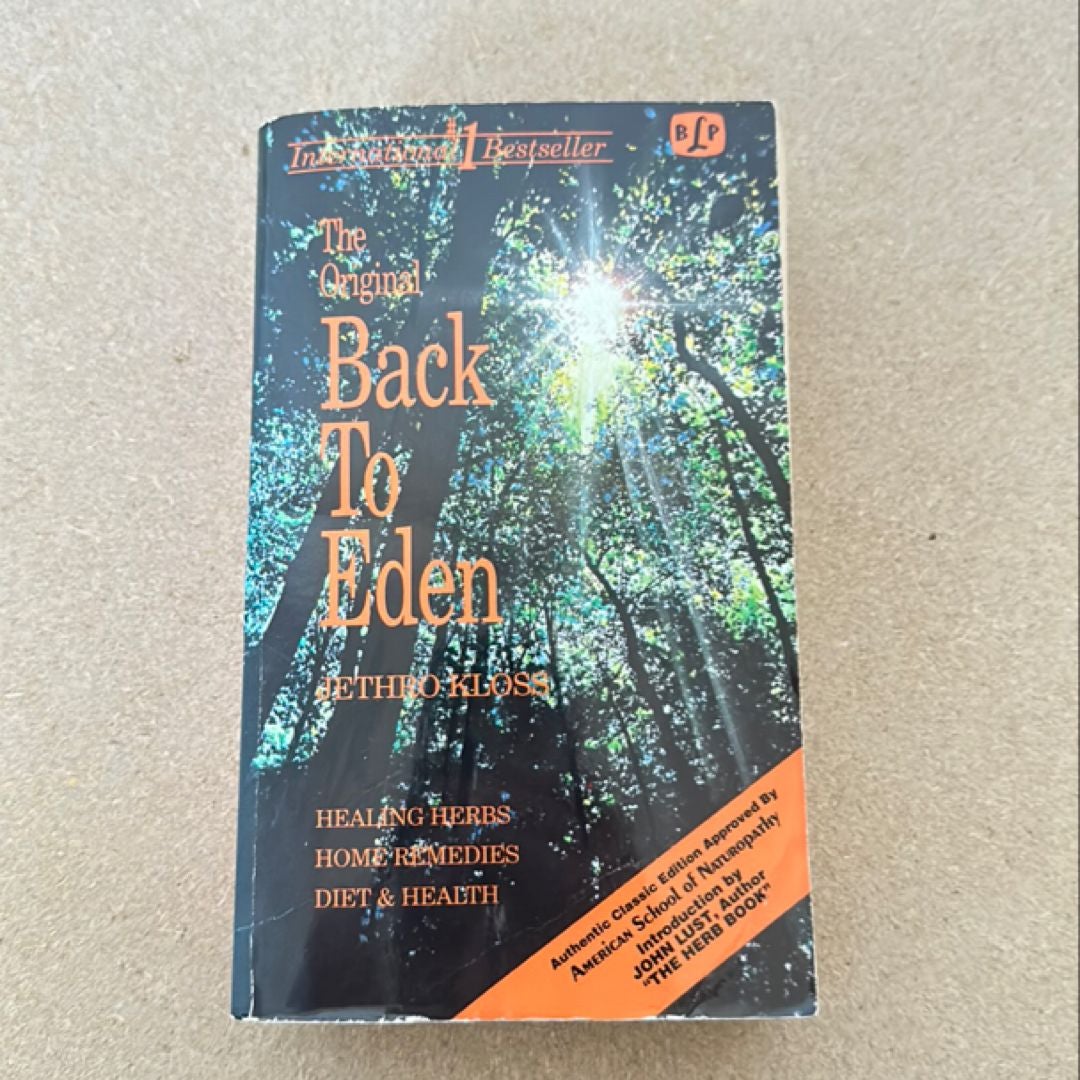 Back to Eden, the Original