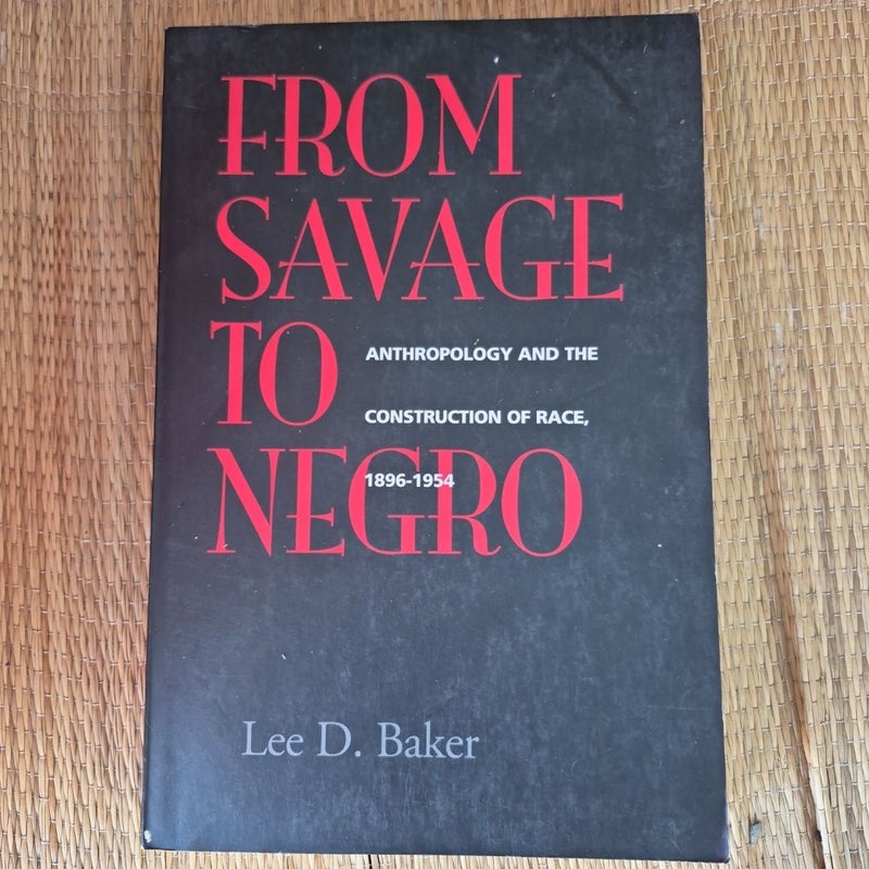 From Savage to Negro