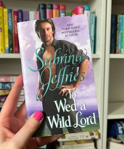 To Wed a Wild Lord