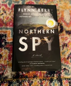 Northern Spy: A Novel - Hardcover By Berry, Flynn - VERY GOOD