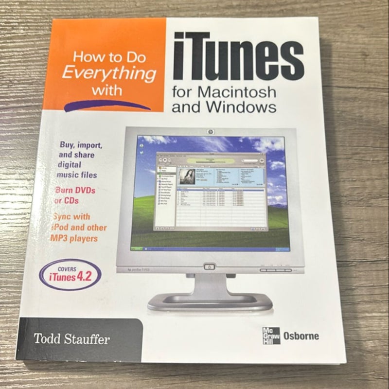 How to Do Everything with ITunes for Macintosh and Windows