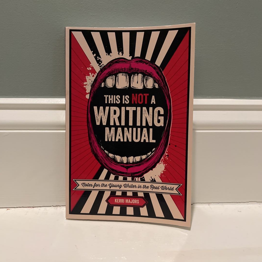 This Is Not a Writing Manual