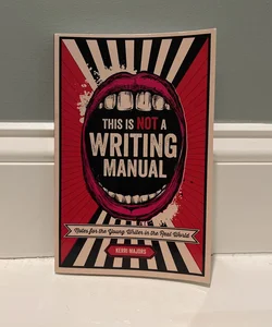 This Is Not a Writing Manual