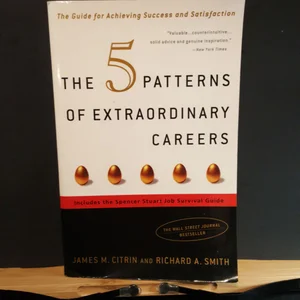 The 5 Patterns of Extraordinary Careers