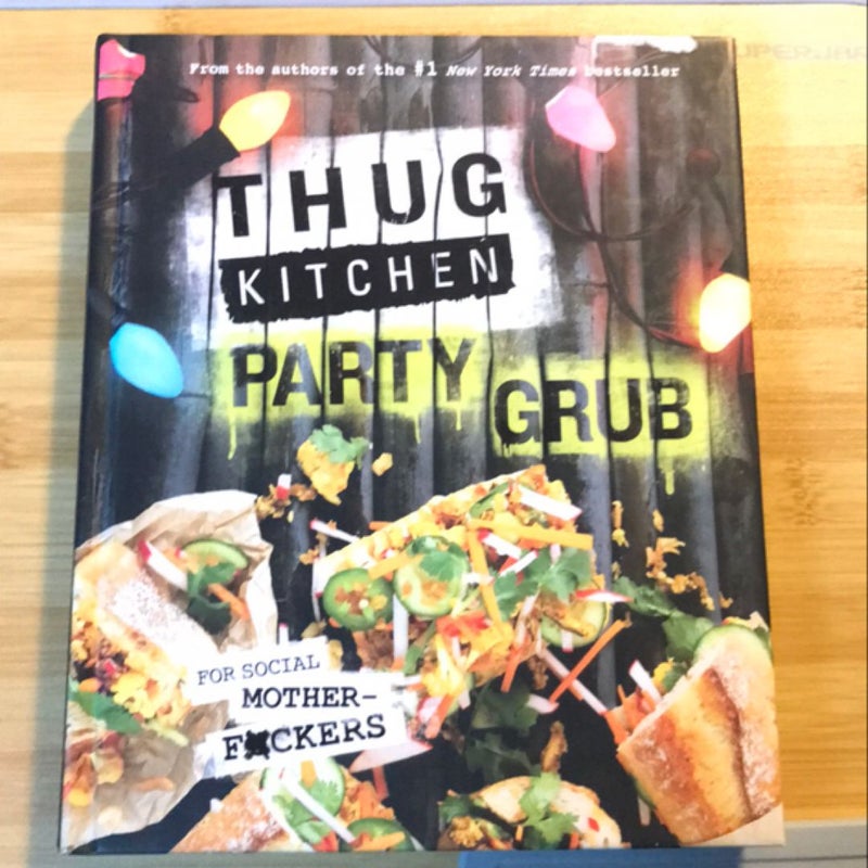 Thug Kitchen Party Grub