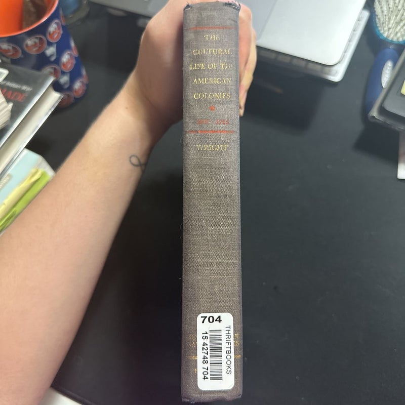 The cultural life of the American colonies 1607-1763