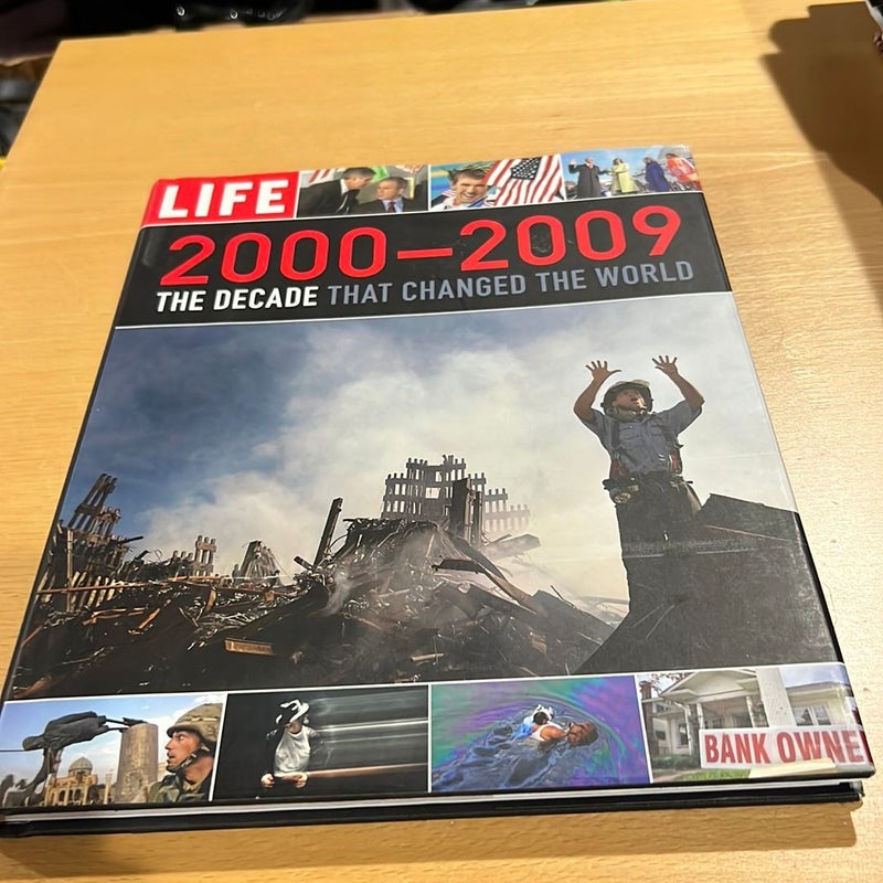 Life, 2000-2009